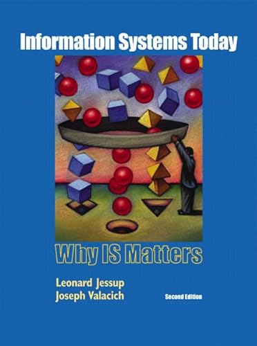 Imagen de archivo de Information Systems Today: Why IS Matters (2nd Edition) a la venta por Redux Books