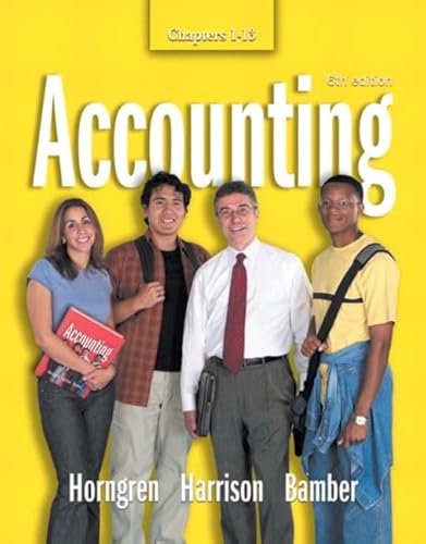 Accounting: Chapters 1-13 (9780131456204) by Horngren, Charles T.; Harrison, Walter T.; Bamber, Linda Smith; Robinson, Michael A.