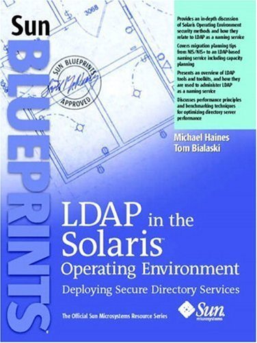 Imagen de archivo de Ldap in the Solaris Operating Environment: Deploying Secure Directory Services a la venta por Wonder Book