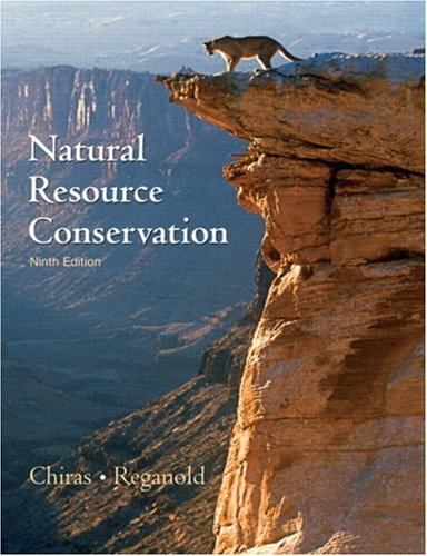 9780131458321: Natural Resource Conservation: Management For A Sustainable Future