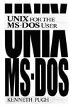 Stock image for UNIX for the MS-DOS User for sale by Better World Books: West