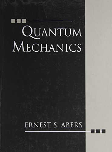 Quantum Mechanics - Abers, Ernest S.