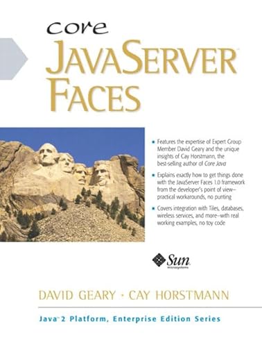 Core Javaserver Faces (9780131463059) by Geary, David M.; Horstmann, Cay S.