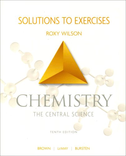 9780131464919: Solutions to Exercises: To Accompany Chemistry, the Central Science