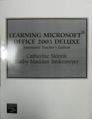 Imagen de archivo de Learning Microsoft Office 2003 Deluxe (Annotated Teacher's Edition) a la venta por Georgia Book Company