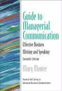Stock image for Guide To Managerial Communication: Effective Business Writing And Speaking (Prentice Hall Series In Advanced Business Communication) for sale by Jenson Books Inc