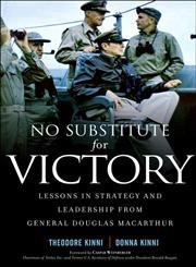 9780131470217: No Substitute for Victory: Lessons in Strategy and Leadership from General Douglas MacArthur