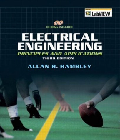 Stock image for Electrical Engineering: Principles and Applications for sale by Goodbookscafe