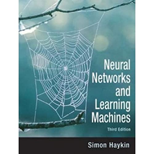9780131471399: Neural Networks and Learning Machines