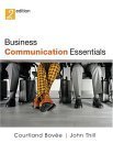 Business Communication Essentials (9780131472457) by Bovee, Courtland L.; Thill, John V.; Bovee, Court; Thill, John