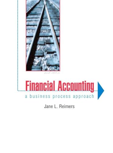 9780131473867: Financial Accounting: A Business Process Approach: United States Edition