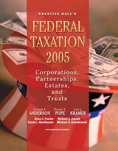 Imagen de archivo de Prentice Hall's Federal Taxation 2005: Corporations, Partnerships, Estates and Trusts a la venta por Top Notch Books