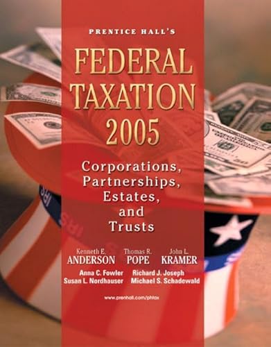 Stock image for Prentice Hall's Federal Taxation 2005: Corporations, Partnerships, Estates and Trusts for sale by Top Notch Books