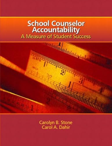 9780131475434: School Counselor Accountability: A MEASURE of Student Success