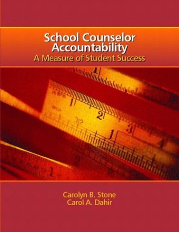 Imagen de archivo de School Counselor Accountability: A Measure of Student Success a la venta por ThriftBooks-Dallas