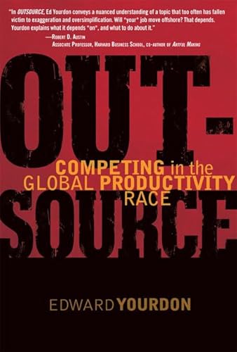 Stock image for Outsource : Competing in the Global Productivity Race for sale by Better World Books