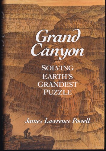 Stock image for The Grand Canyon : Solving Earth's Grandest Puzzle for sale by Better World Books