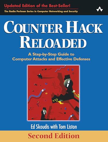 9780131481046: Counter Hack Reloaded: A Step-by-Step Guide to Computer Attacks and Effective Defenses Second Edition: A Step-by-Step Guide to Computer Attacks and ... Series in Computer Networking and Security)