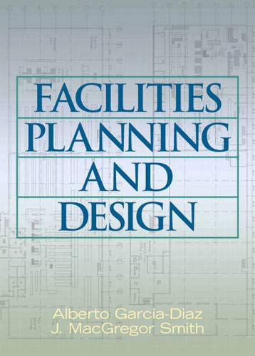 Imagen de archivo de Facilities Planning and Design a la venta por Better World Books