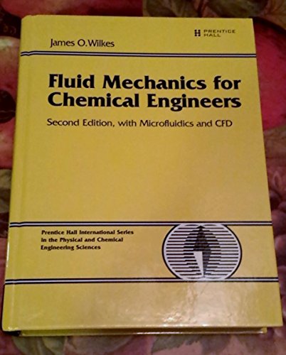 9780131482128: Fluid Mechanics for Chemical Engineers: With Microfluidics and CFD