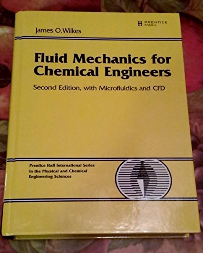 Stock image for Fluid Mechanics for Chemical Engineers : With Microfluidics and CFD for sale by Better World Books