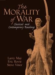 Stock image for The Morality of War: Classical and Contemporary Readings for sale by ThriftBooks-Dallas
