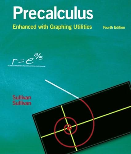 Precalculus Enhanced With Graphing Utilities (9780131490925) by Sullivan, Michael