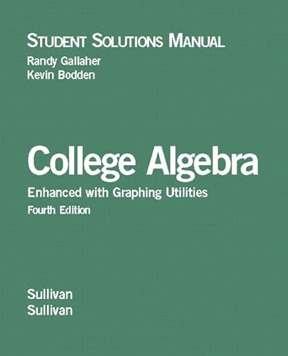 Beispielbild fr Student Solutions Manual for Gallaher, Bodden College Algebra, Enhanced with Graphing Utilities, Fourth Edition zum Verkauf von a2zbooks