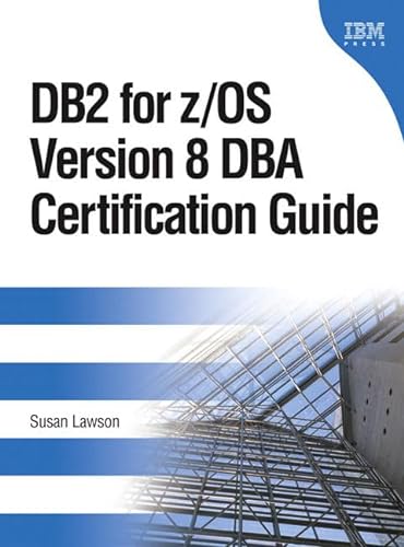 Beispielbild fr DB2(R) for z/OS(R) Version 8 DBA Certification Guide zum Verkauf von Better World Books