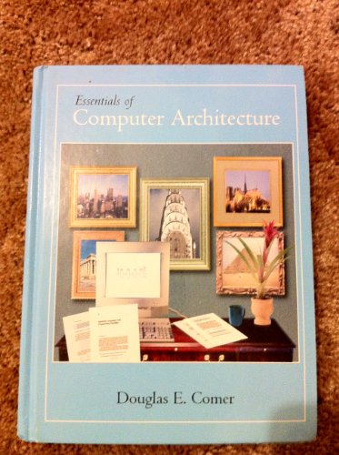 Beispielbild fr Essentials of Computer Architecture zum Verkauf von Read&Dream