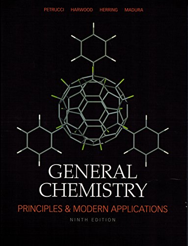 General Chemistry: Principles and Modern Applications (9780131493308) by Petrucci, Ralph H.; Harwood, William S.; Herring, F. Geoffrey; Madura, Jeffry D.