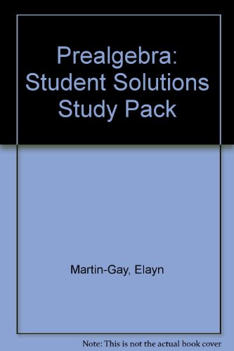 Prealgebra: Student Solutions Study Pack (9780131493469) by Kelli Jade Hammer; K. Elayn Martin-Gay