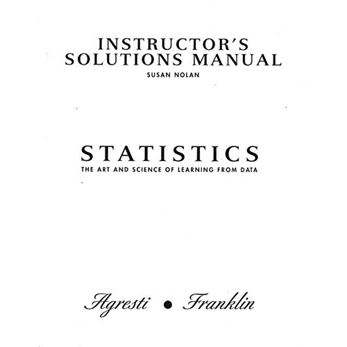 9780131495166: Instructor's Solutions Manual for Statistics: The Art and Science of Learning from Data