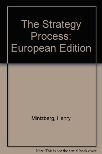 Imagen de archivo de The Strategy Process : European Edition a la venta por Better World Books Ltd