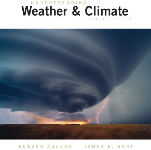 Beispielbild fr Understanding Weather and Climate zum Verkauf von Better World Books