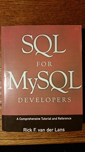 Beispielbild fr SQL for MySQL Developers: A Comprehensive Tutorial and Reference: A Comprehensive Tutorial and Reference zum Verkauf von ThriftBooks-Atlanta