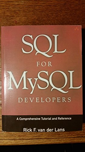 9780131497351: SQL for MySQL Developers: A Comprehensive Tutorial and Reference: A Comprehensive Tutorial and Reference