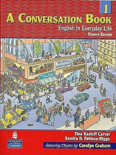 9780131500457: A Conversation Book 1: English in Everyday Life: Fourth edition