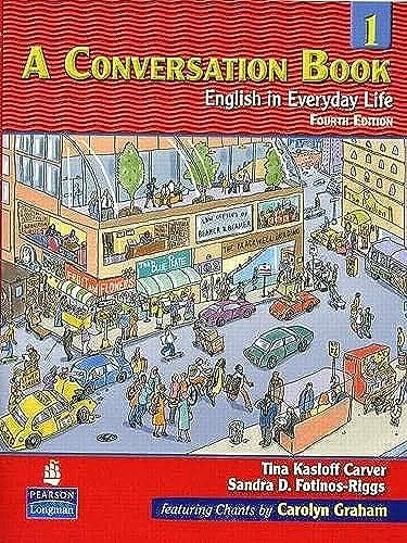 9780131500457: A Conversation Book 1: English in Everyday Life