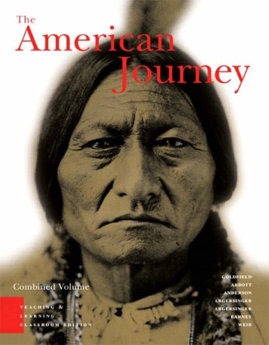 Stock image for The American Journey: A History of the United States, Teaching and Learning Classroom Combined Volume, 3rd Edition for sale by SecondSale