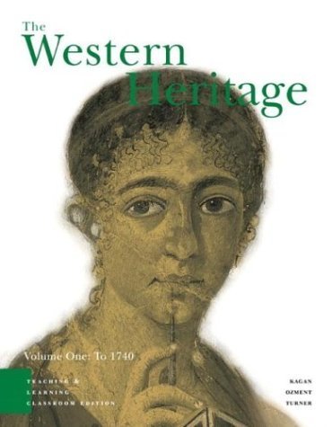 Beispielbild fr The Western Heritage Volume 1 (Teaching and Learning Classroom Edition) zum Verkauf von BookHolders