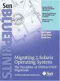 Migrating to the Solaris Operating System. The discipline of UNIX-to-UNIX Migrations.
