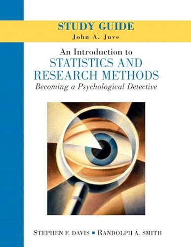 Stock image for Study Guide: An Introduction to Statistics and Research Methods- Becoming a Psychological Detective for sale by St Vincent de Paul of Lane County