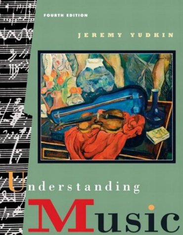 Imagen de archivo de Understanding Music (4th Edition) a la venta por Wonder Book