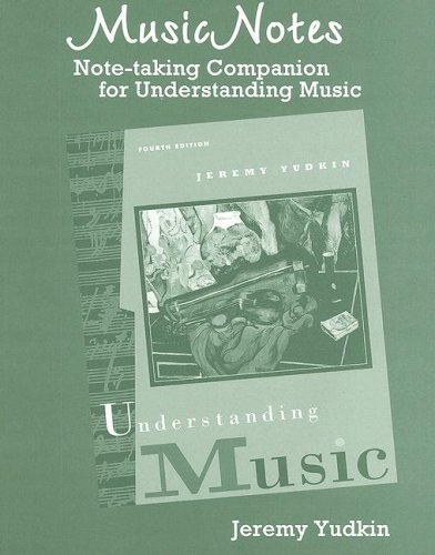 Beispielbild fr MusicNotes: A Note-Taking Companion for Understanding Music zum Verkauf von Irish Booksellers