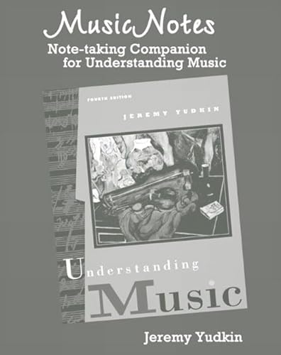 Stock image for MusicNotes: A Note-Taking Companion for Understanding Music - CD Inc. 4th. Ed. for sale by General Eclectic Books