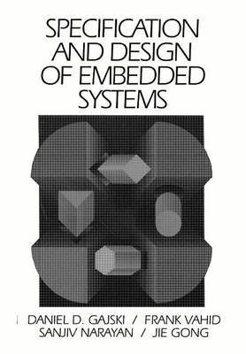 Beispielbild fr Specification and Design of Embedded Systems zum Verkauf von Better World Books