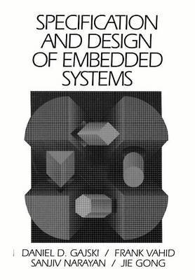 9780131507319: Specification and Design of Embedded Systems