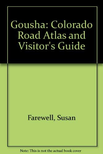 9780131512757: Gousha Colorado Road Atlas: And Visitor's Guide [Lingua Inglese]