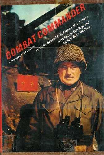 Stock image for Combat Commander: Autobiography of a Soldier for sale by Better World Books